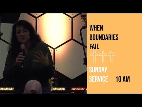 | SUNDAY SERVICE | 10 AM |When Boundaries Fail 12-28